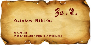 Zsivkov Miklós névjegykártya